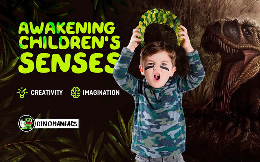 AWAKENING CHILDREN’S SENSES, IMAGINATION AND CREATIVITY WITH DINOSAUR TOYS