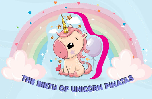 THE BIRTH OF UNICORN PINATAS